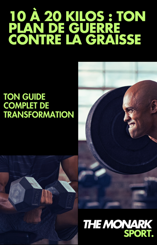 10 à 20 kilos : ton plan de guerre contre la graisse